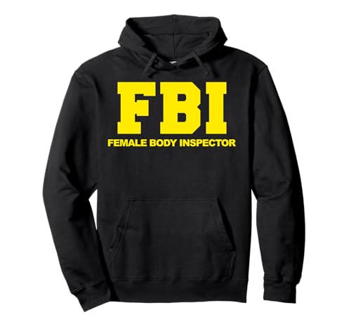 Inspector de cuerpo femenino del FBI divertido Inspector de cuerpo femenino del FBI Sudadera con Capucha