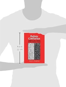 Amazon.com: Before Confucius: Studies in the Creation of the