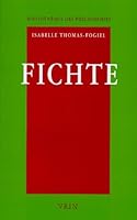 Fichte: Reflexion Et Argumentation 2711616991 Book Cover