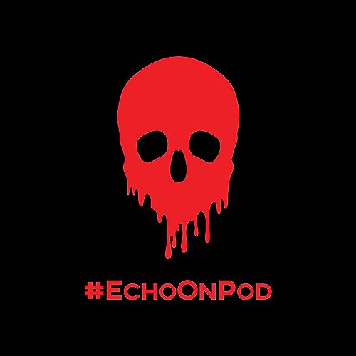 Echo On: A True Crime Podcast Titelbild