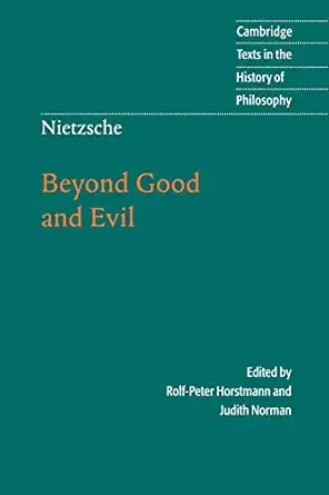 Nietzsche: Beyond Good and Evil: Prelude to a Philosophy of the F...