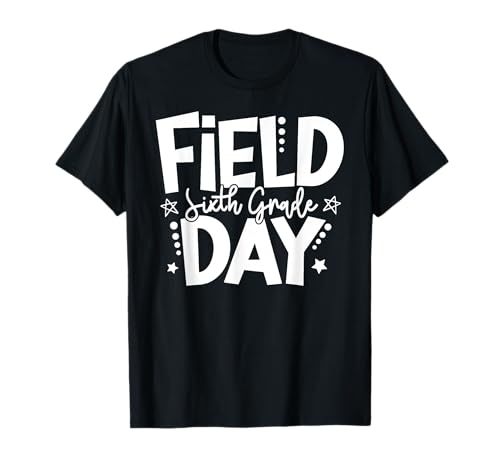 6e année Field Day 2025 Let The Games Begin Kids Teachers T-Shirt