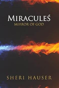Paperback Miracules: Mirror of God Book