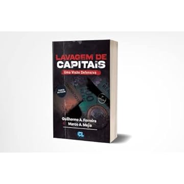 Capa do livro Lavagem de Capitais - Uma Visão Defensiva - Teoria da Culpa