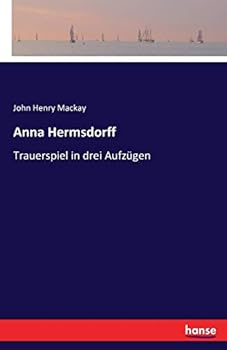 Paperback Anna Hermsdorff: Trauerspiel in drei Aufzügen [German] Book
