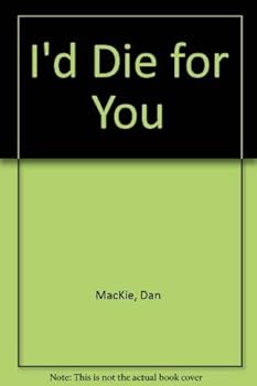 Paperback I'd Die for You Book