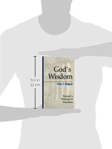 God's Wisdom: Toward a Theology of Education
