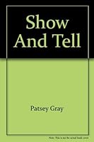 Show and Tell 0498016447 Book Cover