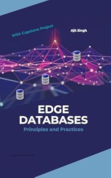 Edge Databases : Principles and Practices (English Edition)