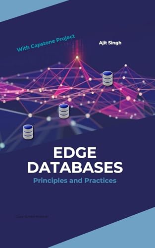 Immagine prodotto: Edge Databases : Principles and Practices (English Edition)