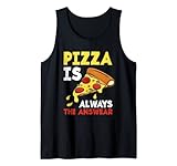 Photo Gallery la pizza è sempre la risposta divertente pizza maker amante della pizza canotta Photo Gallery la pizza è sempre la risposta divertente pizza maker amante della pizza canotta