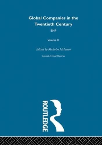 Bhp:Global Comp 20th Cent V3: Global Companies In The Twentieth Century: 3
