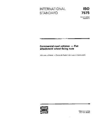 ISO 7575:1993, Commercial road vehicles - Flat attachment wheel fixing ...