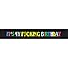 It's My Fucking Birthday Sash,Birthday Sash for Women,Colorful Letters Birthday Sash,Queen Birthday Present,Funny Birthday Girl Party Decorations (Black)