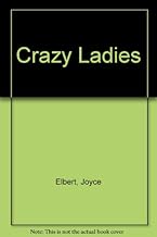 The Crazy Ladies