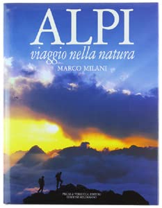 ALPI. Viaggio nella natura.