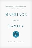 Marriage and the Family: Biblical Essentials