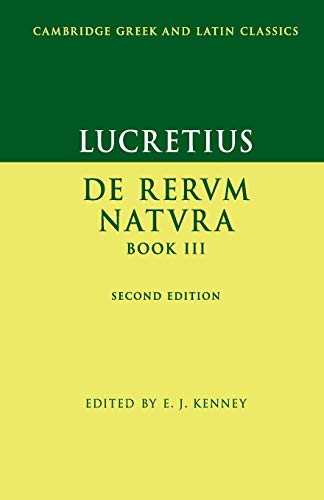 Lucretius: De Rerum NaturaBook III (Cambridge Greek and Latin Classics)