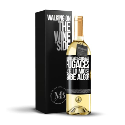 «Queridas estrellas fugaces: ¿de lo mío se sabe algo?» Mensaje en una Botella. Vino Blanco Premium Verdejo Joven + Gift Box. Etiqueta Negra PERSONALIZABLE