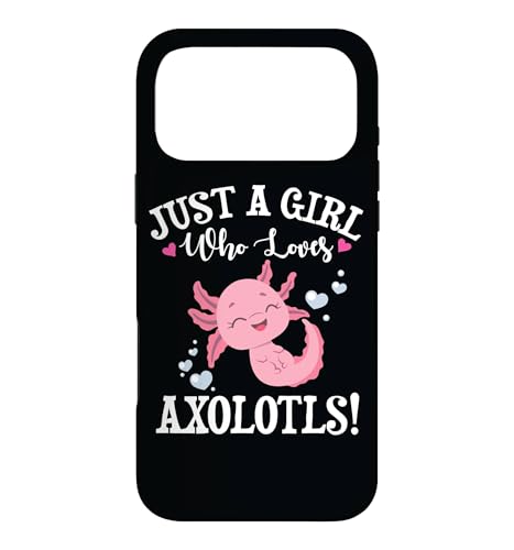 Funny Womens Kids Just A Girl Who Loves Axolotls Lover �X�}�z�P�[�X iPhone 17 Pro Max �p