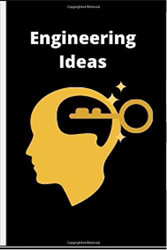 Engineering Ideas: notebook,jornal,6x9 inch ,120 page