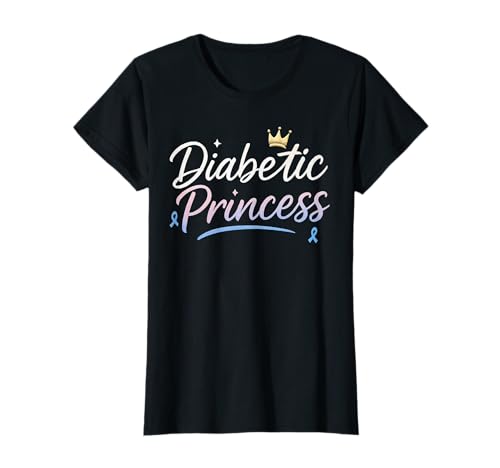 Diabete T1D Type1 Funny Diabetes Awareness Diabetic Princess T-Shirt
