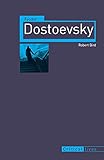 Fyodor Dostoevsky (Critical Lives)