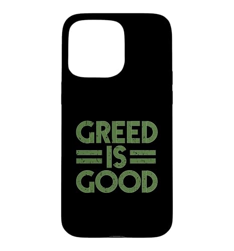 Greed is Good - �ʔ��������s��}�l�[�t�@�C�i���X �X�}�z�P�[�X iPhone 15 Pro Max �p