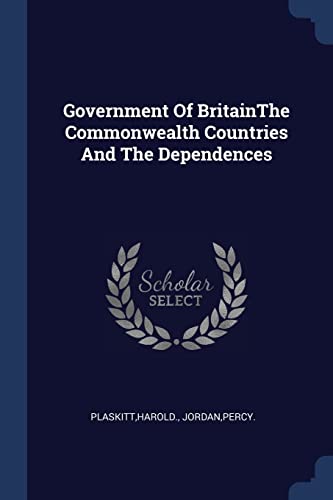 Government Of BritainThe Commonwealth Countries And The Dependences