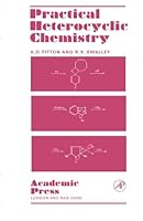 Practical Heterocyclic Chemistry 0122578503 Book Cover