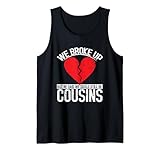 Funny Redneck Breakup Cousins Relationship Trailer Park Tank Top