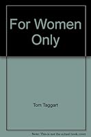For Women Only B00C888TGE Book Cover