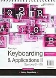 Keyboarding and Applications 2, Sessions 61-120 using Microsoft Word 2019 and Online Lab