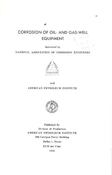Corrosion of Oil-and Gas-Well Equipment