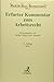 Produktbild Erfurter Kommentar zum Arbeitsrecht (Beck'sche Kurz-Kommentare, Band 51)