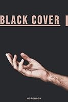 BLACK COVER with WHITE INTERIOR Notebook - Pretty Blank Lined Note Book, Writing Pad, Journal or Diary with ... Kids, Girls and Women - 120 Pages - Size 6x9 165658686X Book Cover