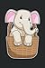 Elefant Notizbuch, 120 Seiten: Elefant mit Korb Notizbuch - Tagebuch für Frauen, Männer und Kinder - Geschenke - Punktraster