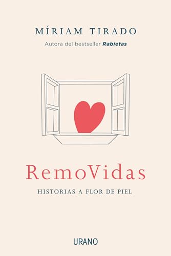 REMOVIDAS: Historias a flor de piel (Urano Relatos)