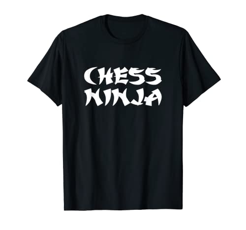 Chess Ninja Funny Chess Player Camiseta Camiseta