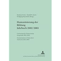 Humanisierung Der Bildung- Jahrbuch 2002/2003: Гуманизация Образования- Ежегодник 2002/2003- Humanization of Educatio