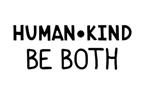 Legacy Innovations Human-Kind Be Both LLI | Decal Vinyl Sticker | Cars Trucks Vans Walls Laptop | Black | 7.5 x 2.9 in | LLI2142
