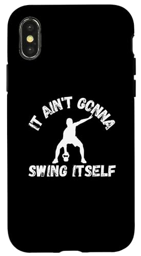 iPhone X/XS It Ain't Gonna Swing Itself | Funny Kettlebell Workout Gym Case