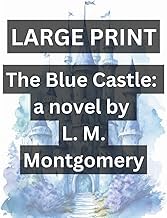 Preview Digital Book The Blue Castle 2026 Edition High Quality Editor's Choice