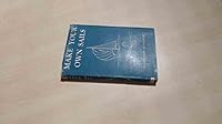 Make your own sails;: A handbook for the amateur and professional sailmaker, B0007JI6UK Book Cover