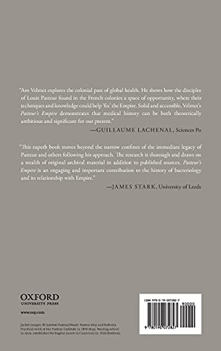 Pasteur's Empire: Bacteriology and Politics in France, Its Colonies, and the World