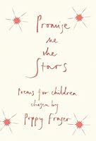 Promise Me The Stars: Poems for Children 1527244563 Book Cover