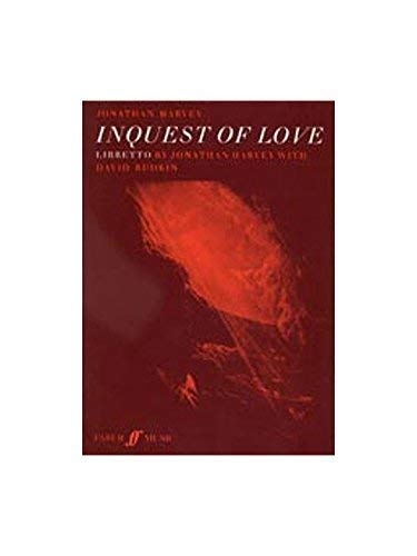 Inquest of Love: Libretto