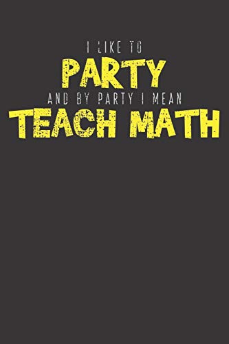 Preisvergleich Produktbild Notebook: Math Teacher Students Gift Dot Grid 6x9 120 Pages Journal