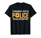 dritto outta police academy polizia regalo di laurea maglietta