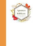 Apuntes BÃblicos: Ojas de Otoño: Libreta de Composición: 100 Pages/ Wide Rule...